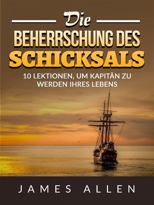 Title details for Die Beherrschung des Schicksals (Übersetzt) by James Allen - Available